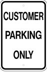 Customer Parking Only sign