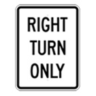 Right Turn Only sign