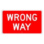 Wrong Way sign