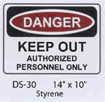 Danger Keep Out styrene sign