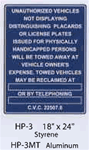 Unauthorized Vehicles With No Handicap Placard will be Towed sign