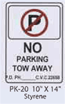 No Parking/ Tow Away Styrene Sign