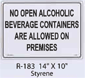 No Open Alcoholic Beverages styrene sign