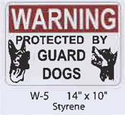 Warning Protected by Guard Dogs styrene sign