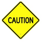 Caution sign