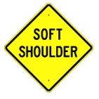 Soft Shoulder Warning sign